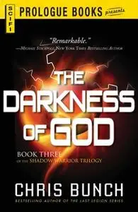 «The Darkness of God» by Chris Bunch