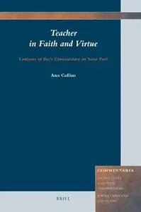 Teacher in Faith and Virtue. Lanfranc of Bec’s Commentary on Saint Paul (Commentaria: Sacred Texts and Their Commentaries: Jewi