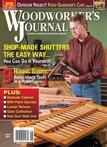 Woodworker's Journal Vol36 #3 (June 2012)