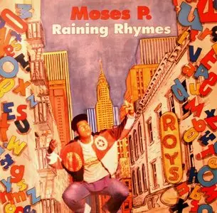 Moses P. - Raining Rhymes