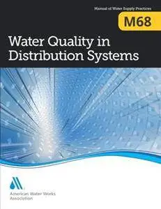 M68 Water Quality in Distribution Systems