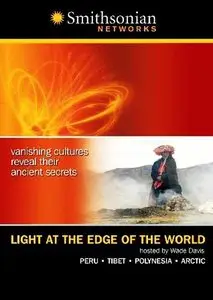 Smithsonian - Light at the Edge of the World (2008)