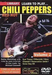 Lick Library - Learn to play Red Hot Chili Peppers - Volume 1,2