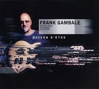 Frank Gambale - Raison D'Etre (2004) {ESC 03691}