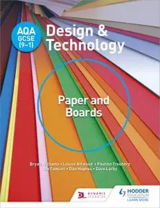 AQA GCSE (9-1) Design and Technology: Paper and Boards