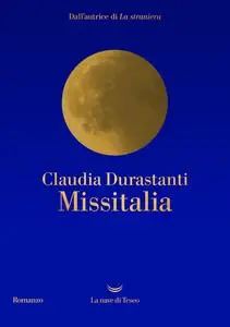 Claudia Durastanti - Missitalia