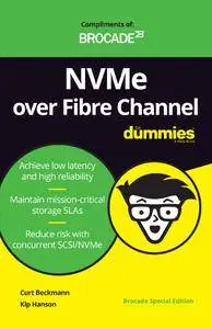 NVMe over Fibre Channel For Dummies® Brocade Special Edition (2017)