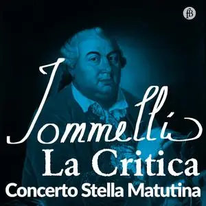 Niccolò Jommelli - Jommelli - La Critica (2023) [Official Digital Download]