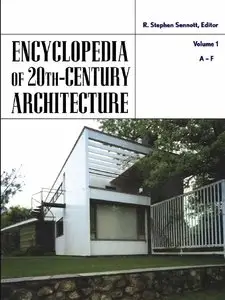 Encyclopedia of 20th Century Architecture [Repost]