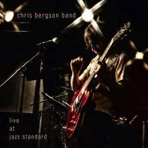 Chris Bergson Band - Live At Jazz Standard (2014)