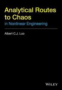 Analytical Routes to Chaos in Nonlinear Engineering (Repost)