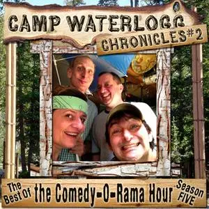 «The Camp Waterlogg Chronicles 2» by Lorie Kellogg,Joe Bevilacqua,Pedro Pablo Sacristán