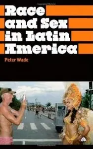 Race and Sex in Latin America