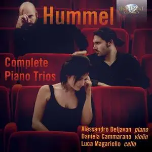 Alessandro Deljavan, Daniela Cammarano, Luca Magariello - Johann Nepomuk Hummel: Complete Piano Trios (2014)