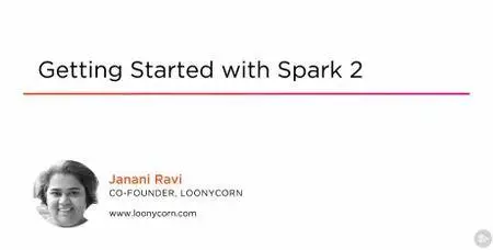 Getting Started with Spark 2