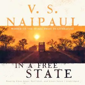 «In a Free State» by V.S. Naipaul