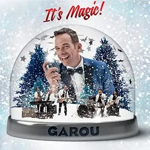 Garou - It's Magic ! (2014)