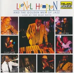 Lionel Hampton & The Golden Men Of Jazz - Live at the Blue Note (1991) {Telarc CD-83308}