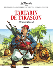 Les Grands Classiques De La Littérature En Bande Dessinée - Tome 21 - Tartarin De Tarascon