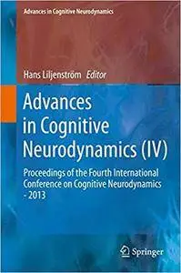 Advances in Cognitive Neurodynamics (Repost)