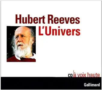 Hubert Reeves, "L'univers"
