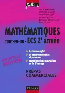Mathématiques «tout-en-un» ECS 2e année Cours et exercices corrigés (Repost)