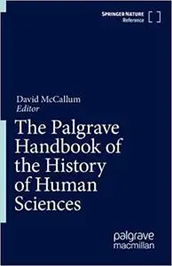 The Palgrave Handbook of the History of Human Sciences