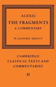 Alexis: The Fragments: A Commentary