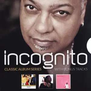 Incognito - Classic Album Series [3CD Box Set] (2016)