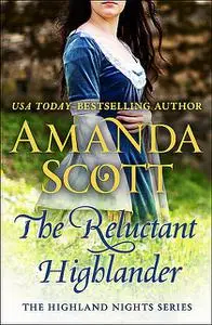 «The Reluctant Highlander» by Amanda Scott