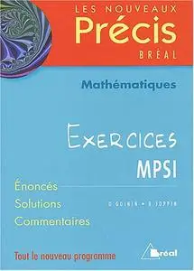 Daniel Guinin, Bernard Joppin, "Mathématiques, exercices MPSI"