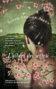 Sarah Addison Allen - L'albero dei segreti (Repost)