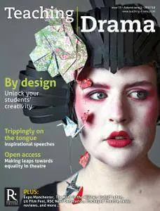 Teaching Drama - Issue 73 - Autumn term 1, 2017-2018