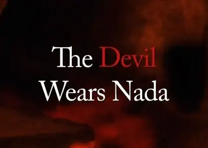 The Devil Wears Nada (2009) 