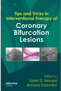 Tips and Tricks in Interventional Therapy of Coronary Bifurcation Lesions