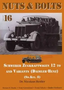 Schwerer Zugkraftwagen 12 to and Variants