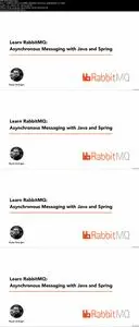 Learn RabbitMQ: Asynchronous Messaging with Java and Spring