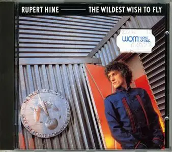 Rupert Hine - The Wildest Wish To Fly (1983)