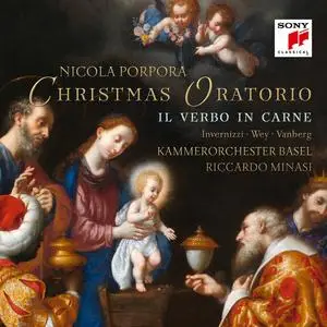 Riccardo Minasi, Kammerorchester Basel - Nicola Porpora: Christmas Oratorio 'Il verbo in carne' (2018)