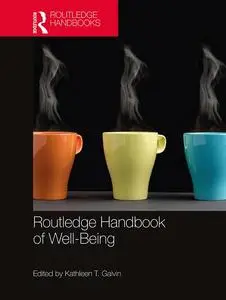 Routledge Handbook of Well-Being (Routledge Handbooks)