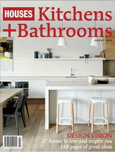 Houses:Kitchens + Bathrooms Issue 07
