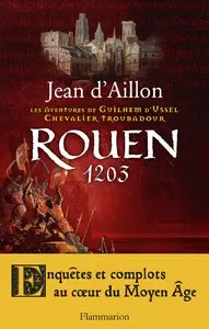 Rouen 1203 – Jean Aillon (d’)