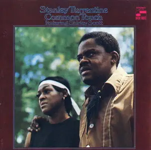 Stanley Turrentine - Common Touch (1968) [Remastered 1997]