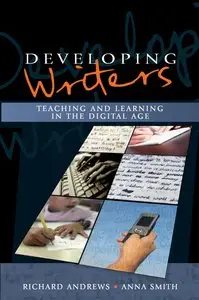 Developing Writers: Teaching and Learning in the Digital Age (repost)