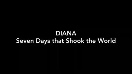 Diana: Seven Days That Shook The World (2017)