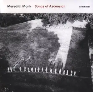 Meredith Monk - Songs Of Ascension (2011) {ECM 2154}