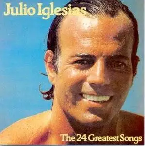 Julio Iglesias - The 24 Greatest Songs 2CD (1978) [Re-Up]