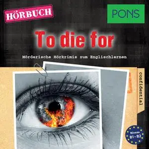 «PONS Hörkrimi Englisch: To die for» by Dominic Butler,PONS-Redaktion