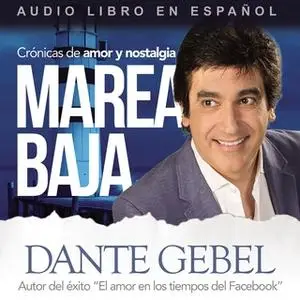«Marea baja» by Dante Gebel