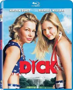 Dick (1999) [w/Commentary]